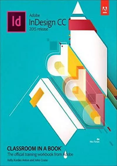 (EBOOK)-Adobe InDesign CC Classroom in a Book 2015 Release