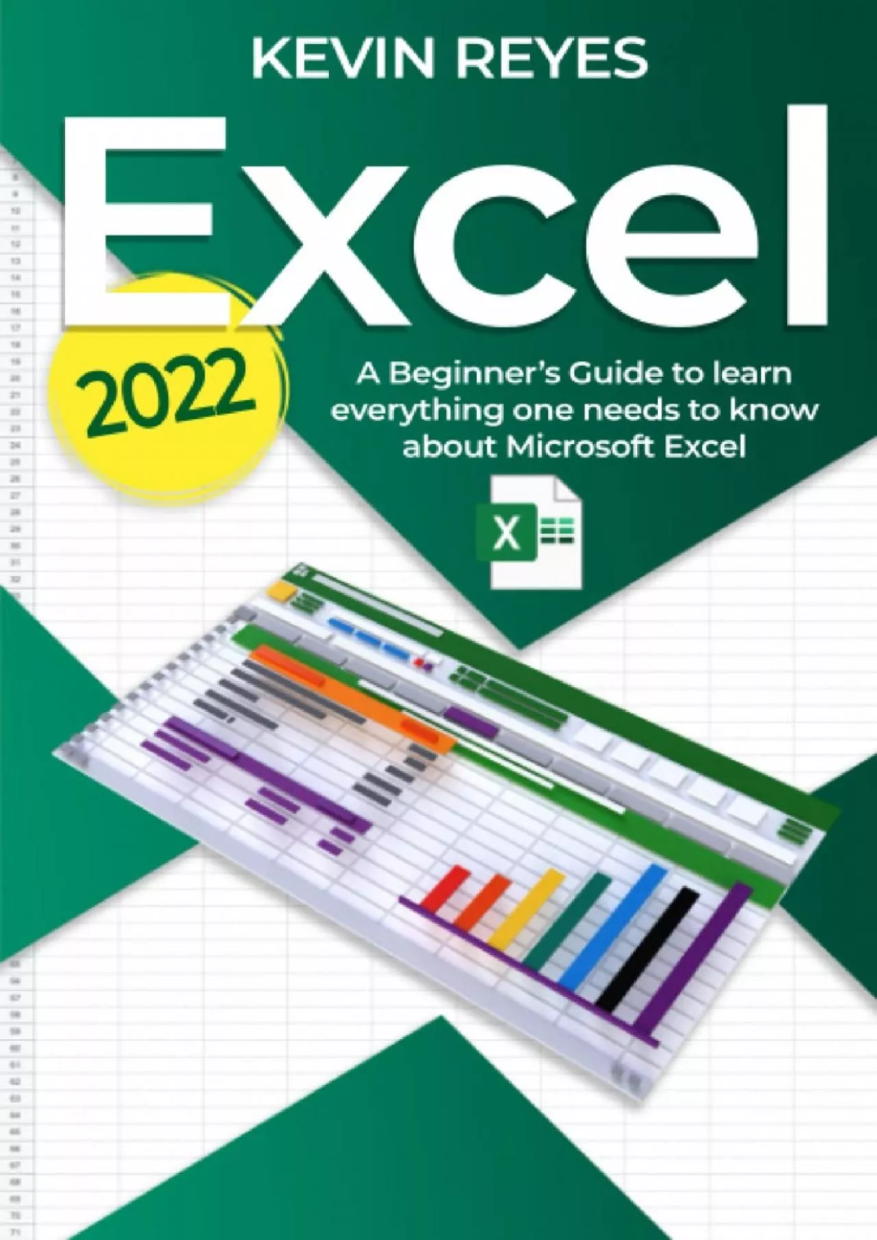 PDF-(BOOK)-Excel 2022: A Beginner’s Guide to learn everything one needs to know about Microsoft