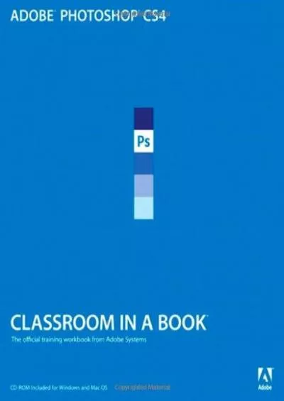 (DOWNLOAD)-Adobe Photoshop CS4 Classroom in a Book