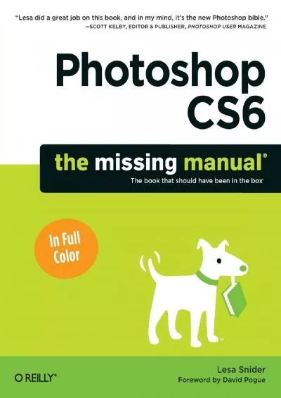 (DOWNLOAD)-Photoshop CS6: The Missing Manual (Missing Manuals)