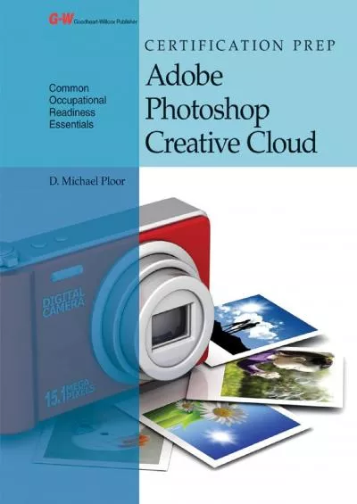 (READ)-Certification Prep Adobe Photoshop Creative Cloud