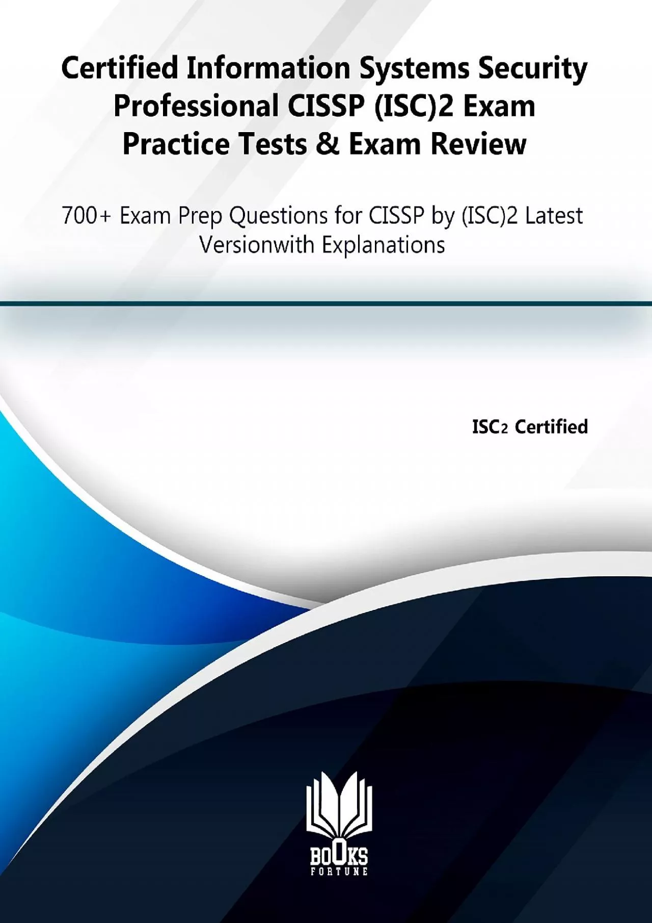 [FREE]-Certified Information Systems Security Professional CISSP (ISC)2 Exam Practice