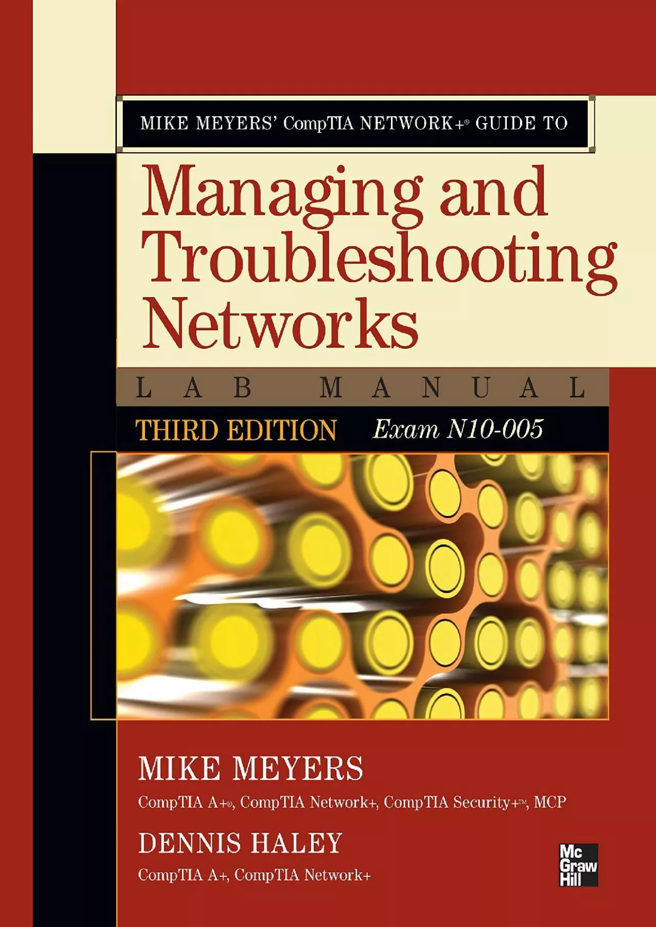 [READING BOOK]-Mike Meyers\' CompTIA Network+ Guide to Managing and Troubleshooting Networks