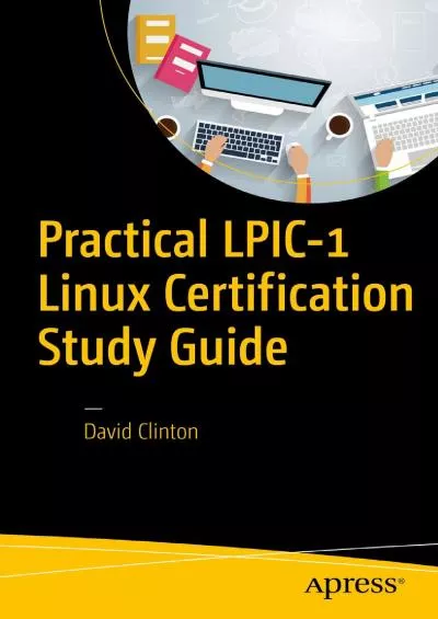 [BEST]-Practical LPIC-1 Linux Certification Study Guide