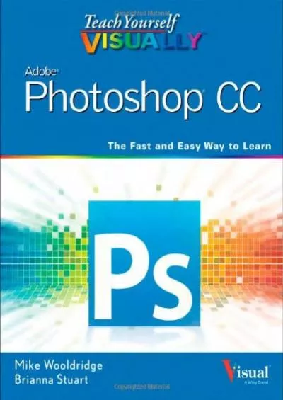 (EBOOK)-Teach Yourself VISUALLY Photoshop CC