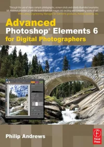 (EBOOK)-Advanced Photoshop Elements 6 for Digital Photographers