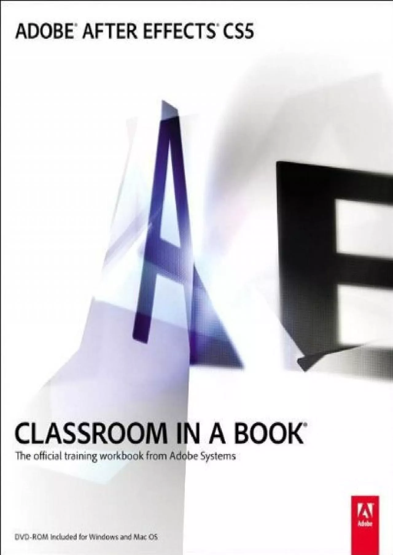 (BOOS)-Adobe After Effects CS5 Classroom in a Book: The Official Training Workbook from