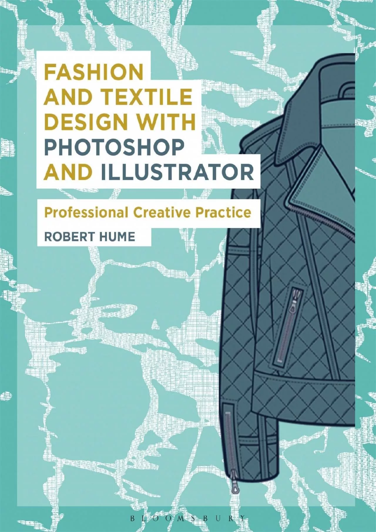 PDF-(EBOOK)-Fashion and Textile Design with Photoshop and Illustrator: Professional Creative