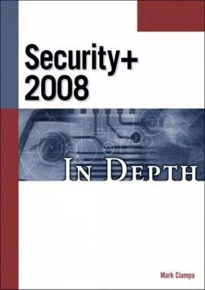 [BEST]-CompTIA Security+ 2008 In Depth