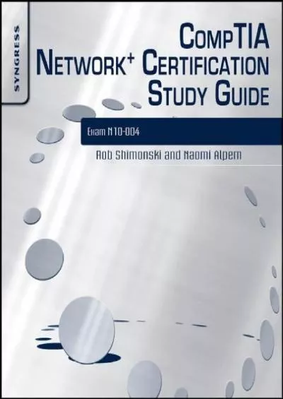 [FREE]-CompTIA Network+ Certification Study Guide: Exam N10-004: Exam N10-004 2E