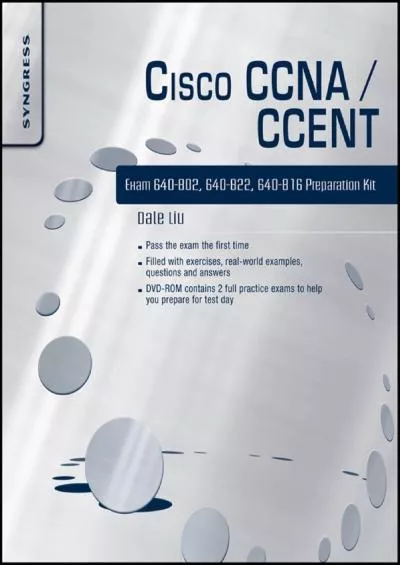 [READ]-Cisco CCNA/CCENT Exam 640-802, 640-822, 640-816 Preparation Kit