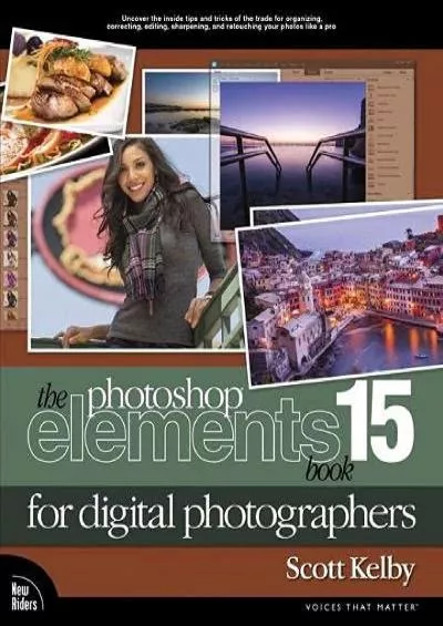 (BOOS)-The Photoshop Elements 15 Book for Digital Photographers (Voices That Matter)