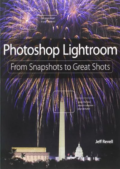 (EBOOK)-Photoshop Lightroom: From Snapshots to Great Shots