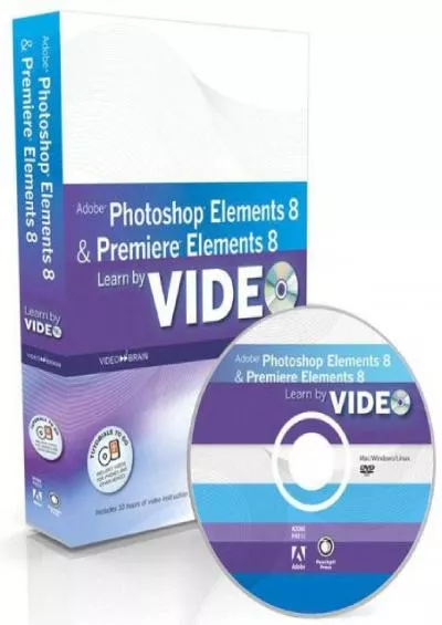 (BOOS)-Adobe Photoshop Elements 8 & Premiere Elements 8: Learn by Video