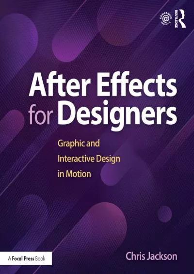 (BOOS)-After Effects for Designers: Graphic and Interactive Design in Motion