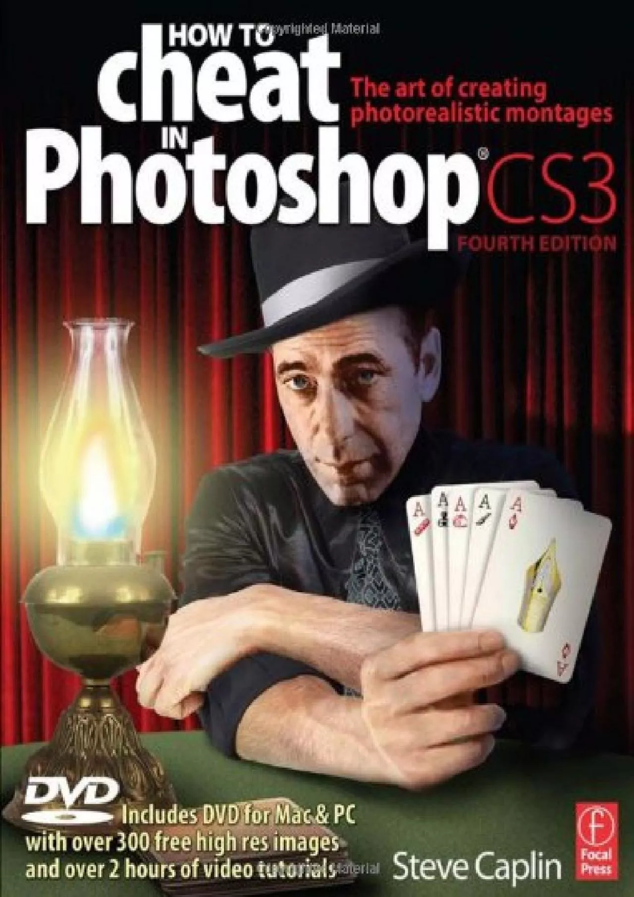 PDF-(DOWNLOAD)-How to Cheat in Photoshop CS3: The art of creating photorealistic montages