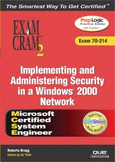 [READ]-Implementing and Administering Security in a Windows 2000 Network : Exam 70-214