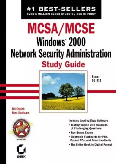 [BEST]-MCSA/MCSE: Windows 2000 Network Security Administration Study Guide (70-214)