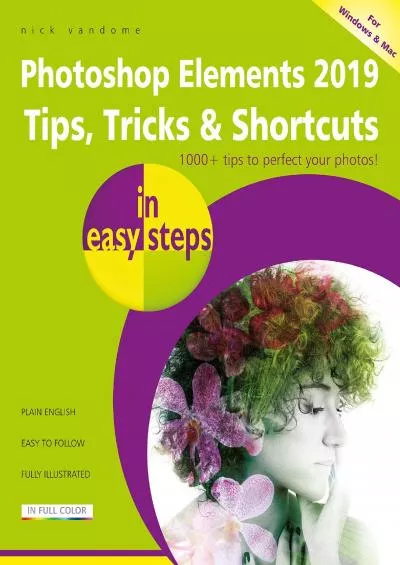 (BOOK)-Photoshop Elements 2019 Tips, Tricks & Shortcuts in easy steps: For Windows and