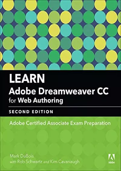 (BOOK)-Learn Adobe Dreamweaver CC for Web Authoring: Adobe Certified Associate Exam Preparation (Adobe Certified Associate (ACA))