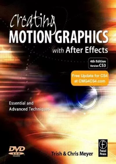 (BOOK)-Creating Motion Graphics with After Effects: Essential and Advanced Techniques, 4th Edition
