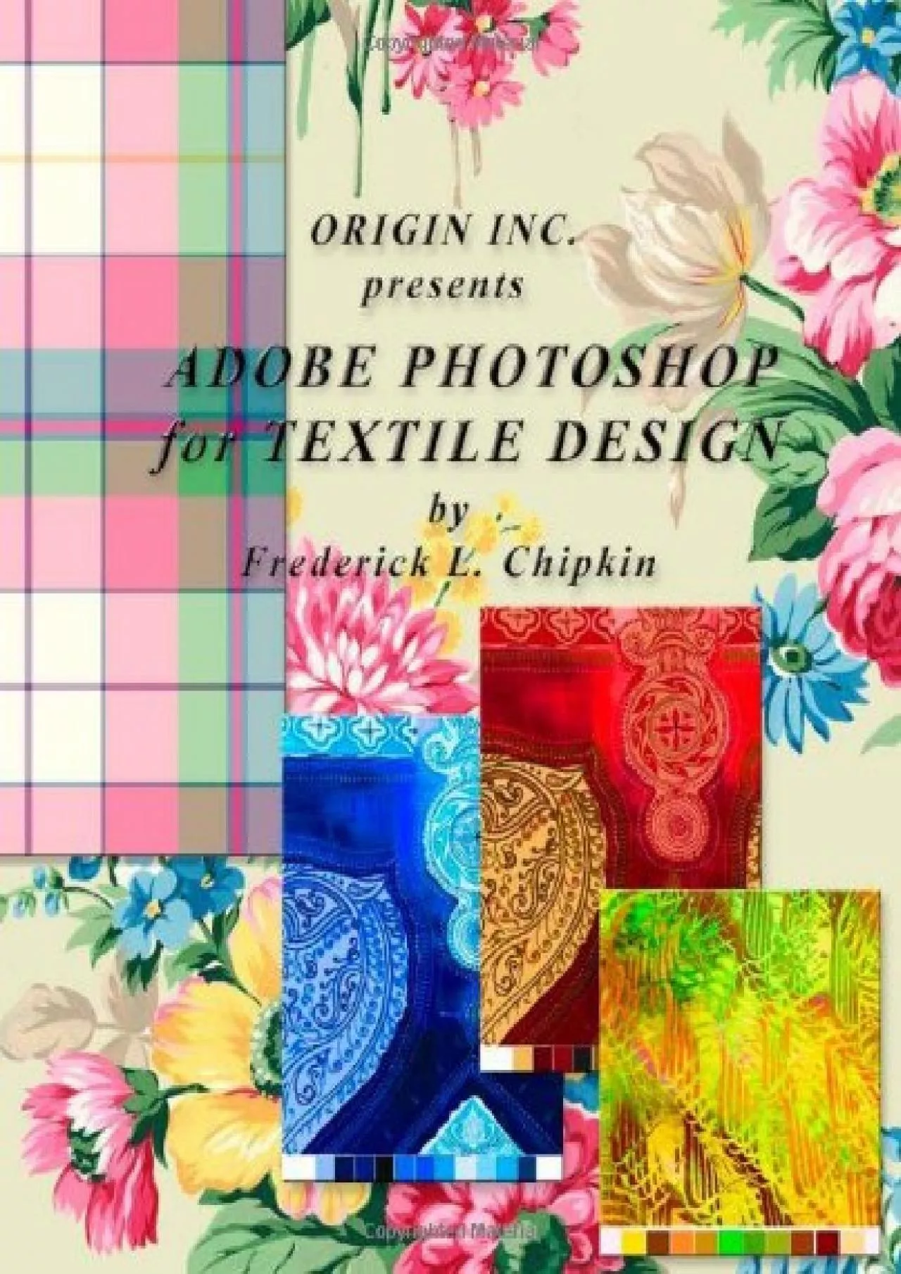 PDF-(EBOOK)-Adobe Photoshop for Textile Design - for Adobe Photoshop CS5 by Frederick L Chipkin