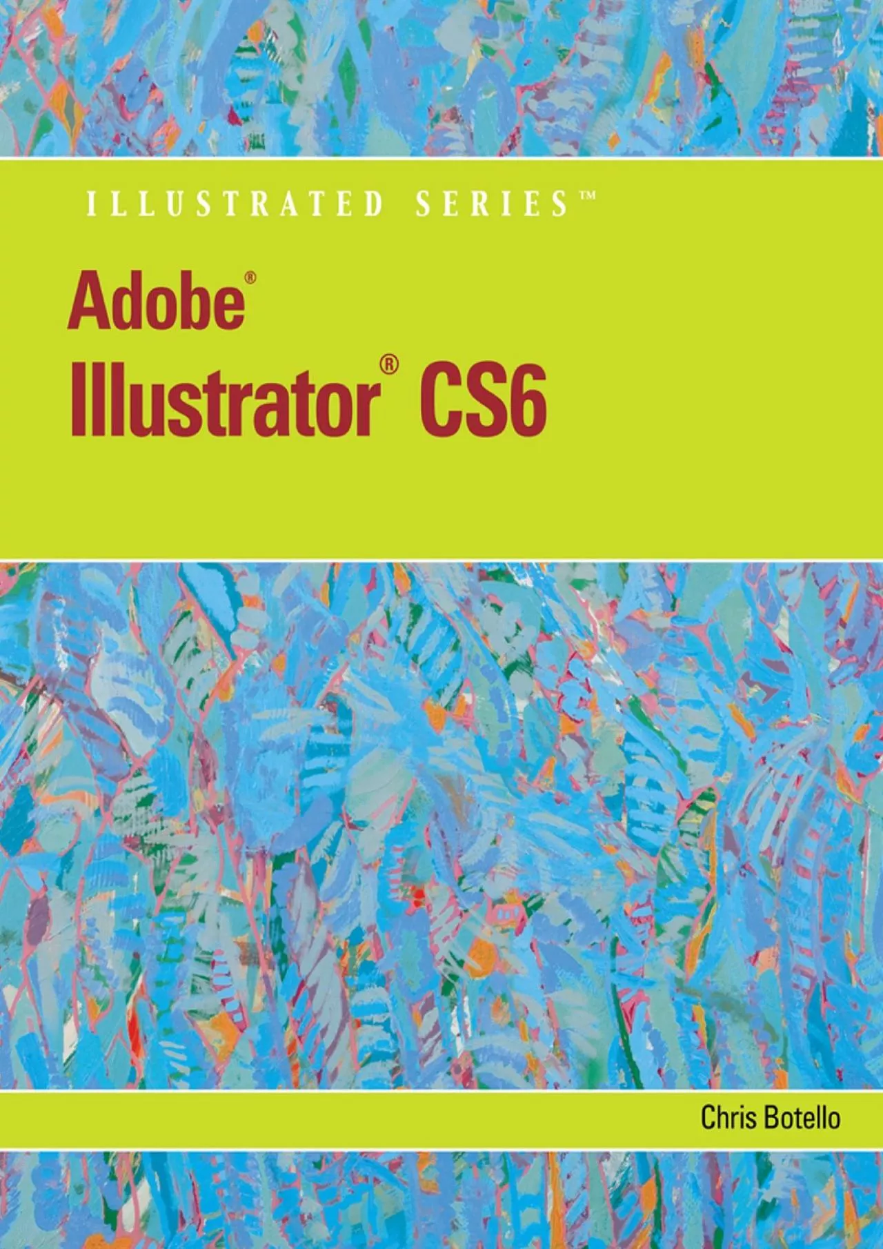 PDF-(BOOS)-Adobe Illustrator CS6 Illustrated with Online Creative Cloud Updates (Adobe CS6