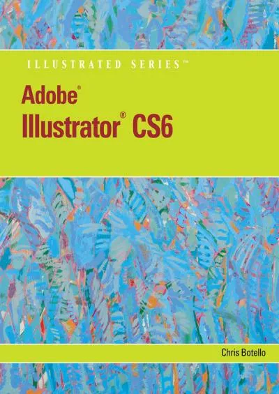 (BOOS)-Adobe Illustrator CS6 Illustrated with Online Creative Cloud Updates (Adobe CS6