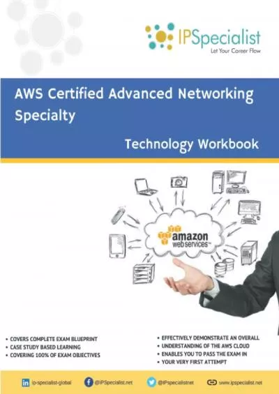 [READ]-AWS Certified Advanced Networking Specialty Workbook: Exam: ANS C00