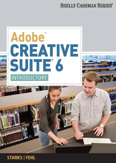 (BOOK)-Adobe Creative Suite 6: Introductory (Adobe CS6 by Course Technology)