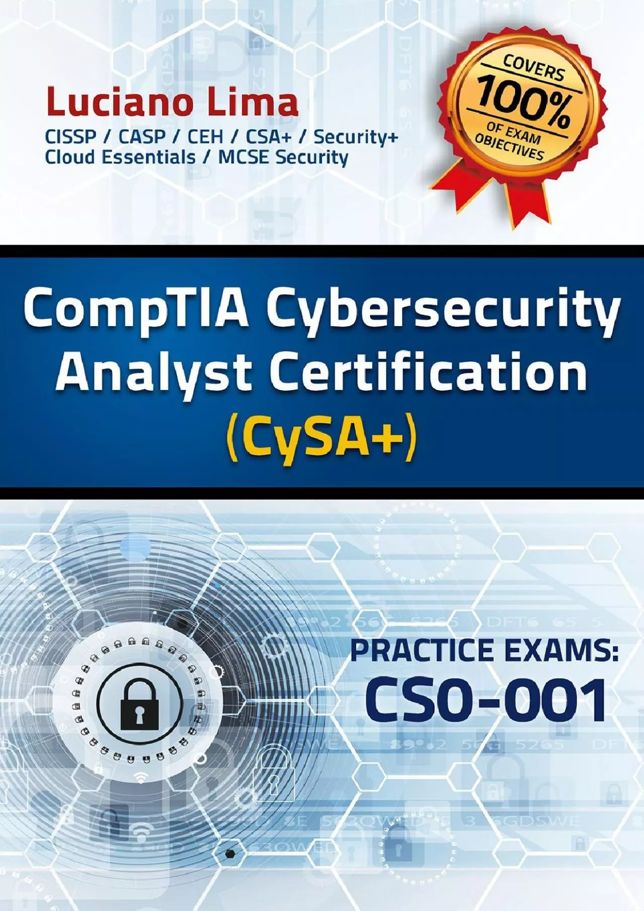 [BEST]-CompTIA Cybersecurity Analyst (CySA+) Certification Practice Exams - CS0-001