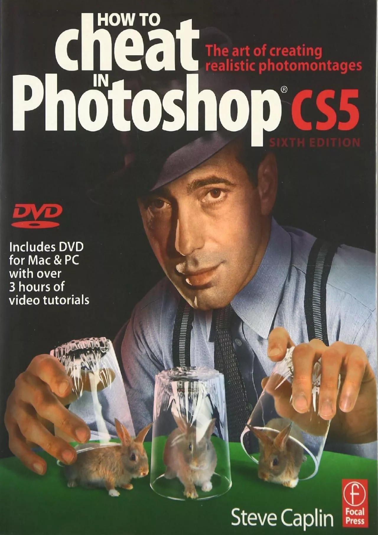 PDF-(BOOS)-How to Cheat in Photoshop CS5: The art of creating realistic photomontages