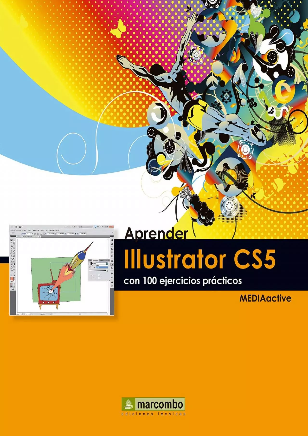 (READ)-Aprender Illustrator CS5 con 100 ejercicios prácticos (Aprender...con 100 ejercicios