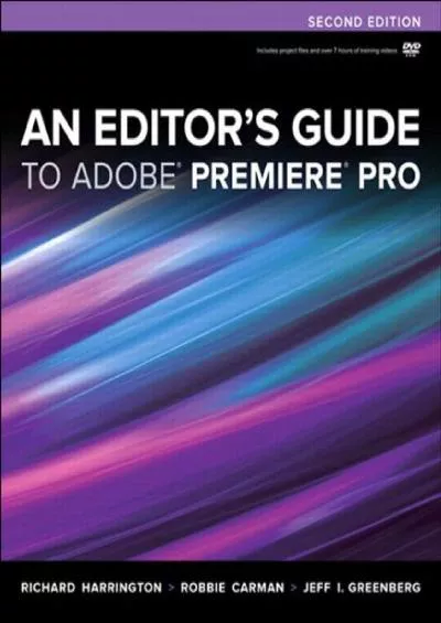 (EBOOK)-Editor\'s Guide to Adobe Premiere Pro, An