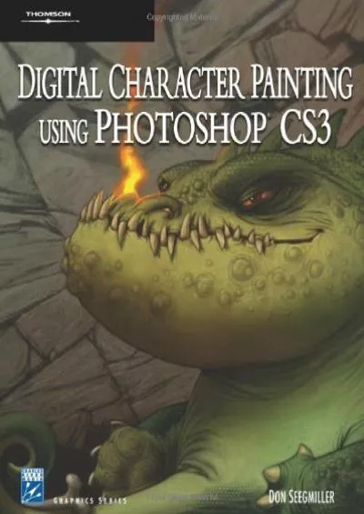 (BOOS)-Digital Character Painting Using Photoshop CS3 (Graphics Series)