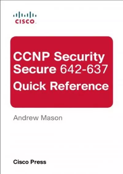 [PDF]-CCNP Security Secure 642-637 Quick Reference