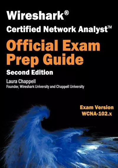 [PDF]-Wireshark Certified Network Analyst Exam Prep Guide (Second Edition)