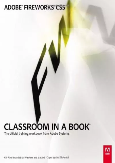 (READ)-Adobe Fireworks CS5 Classroom in a Book: The Official Training Workbook from Adobe Systems