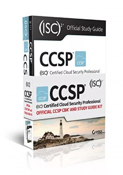 [READING BOOK]-CCSP (ISC)2 Certified Cloud Security Professional Official CCSP CBK and Study Guide Kit