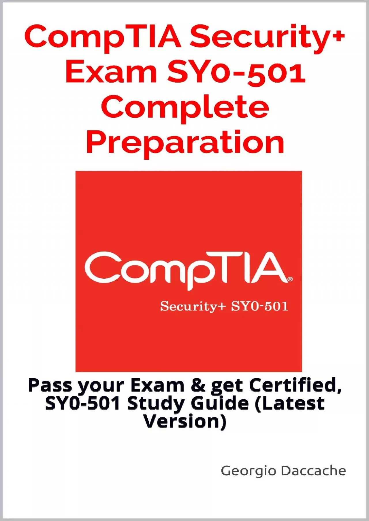 [DOWLOAD]-CompTIA Security+ Exam SY0-501 Complete Preparation : Pass your Exam  get Certified,