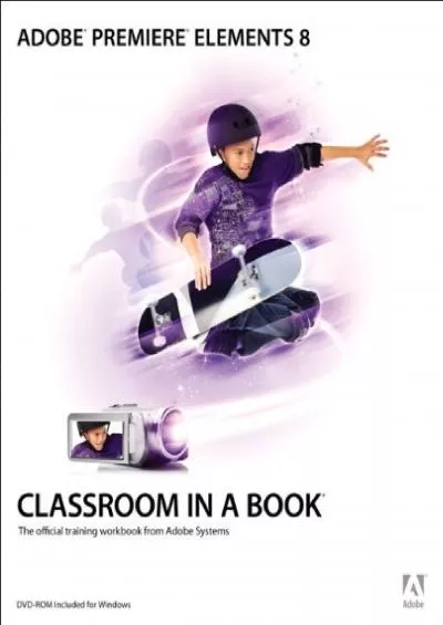 (BOOK)-Adobe Premiere Elements 8 Classroom in a Book