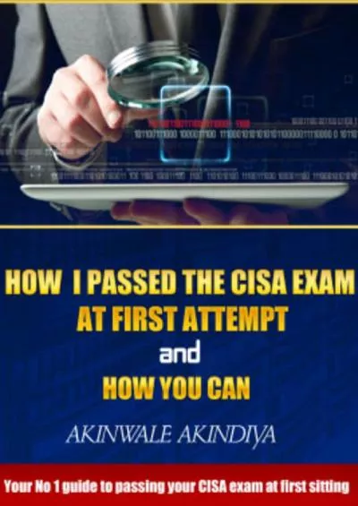 [BEST]-HOW I PASSED CISA AT FIRST ATTEMPT AND HOW YOU CAN