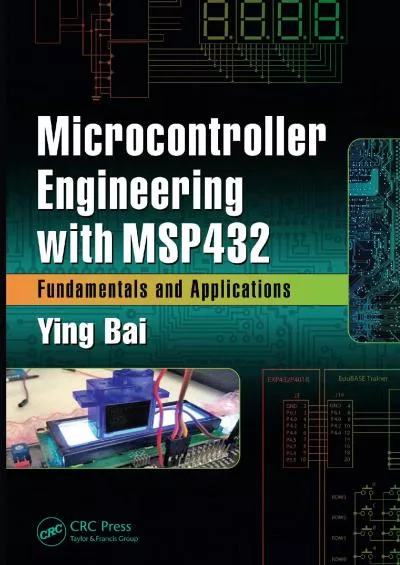 (READ)-Microcontroller Engineering with MSP432: Fundamentals and Applications