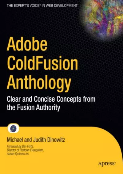 (BOOS)-Adobe ColdFusion Anthology: Clear and Concise Concepts from the Fusion Authority