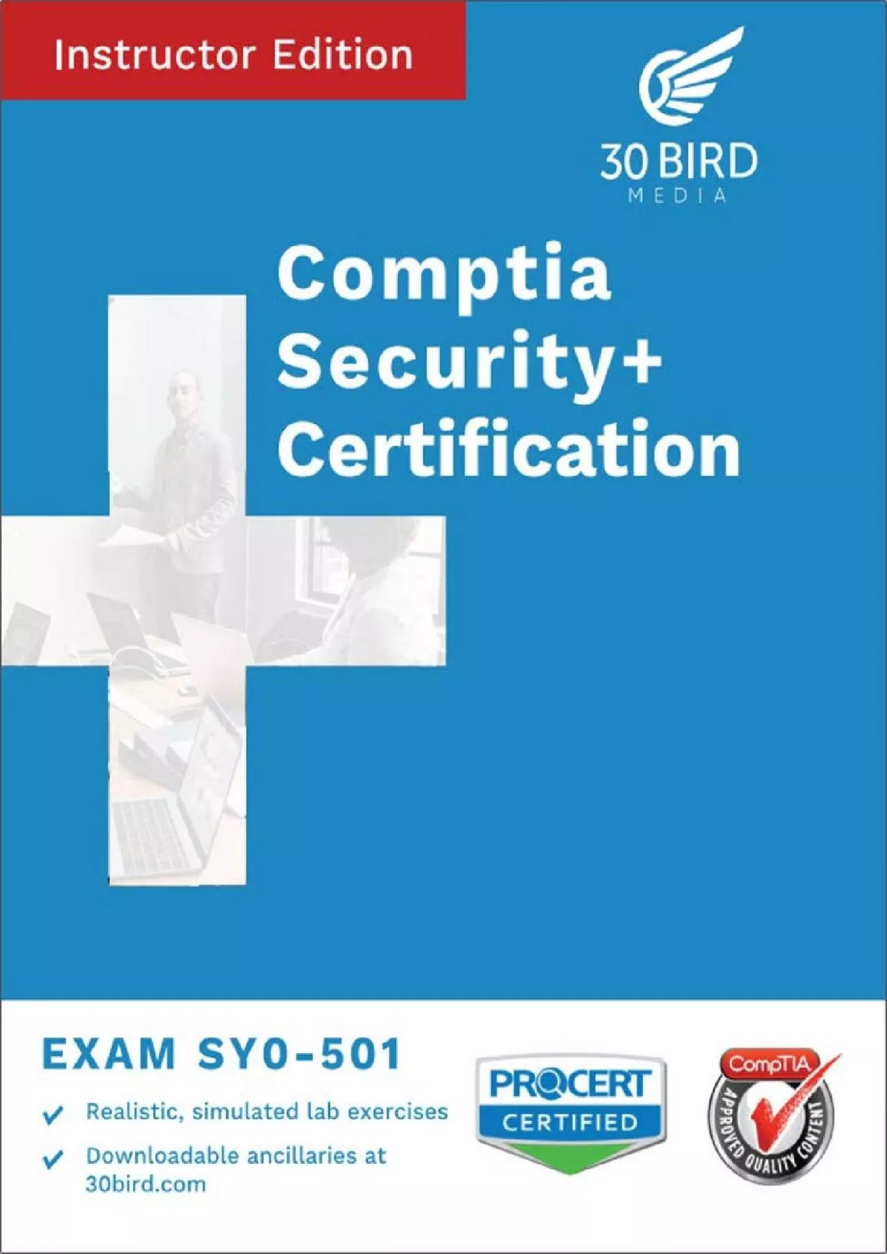 [DOWLOAD]-CompTIA Security+ Certification Exam SY0-501: Instructor Edition