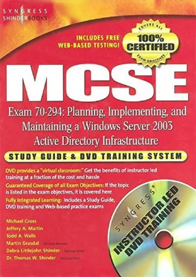 [PDF]-MCSE Planning, Implementing, and Maintaining a Microsoft Windows Server 2003 Active Directory Infrastructure (Exam 70-294): Study Guide and DVD Training ... .Net Study Guide  DVD Training Systems)