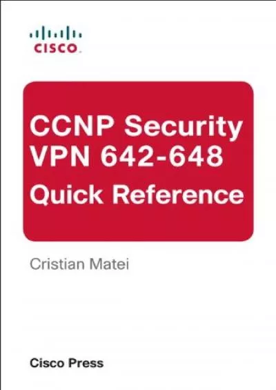 [eBOOK]-CCNP Security VPN 642-648 Quick Reference