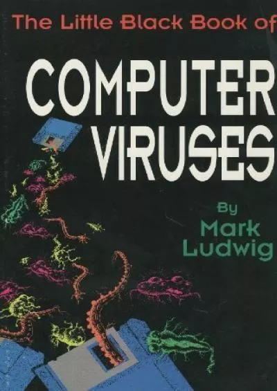 [DOWLOAD]-The Little Black Book of Computer Viruses: The Basic Technology