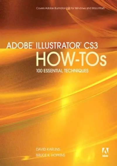 (BOOS)-Adobe Illustrator CS3 How-Tos: 100 Essential Techniques