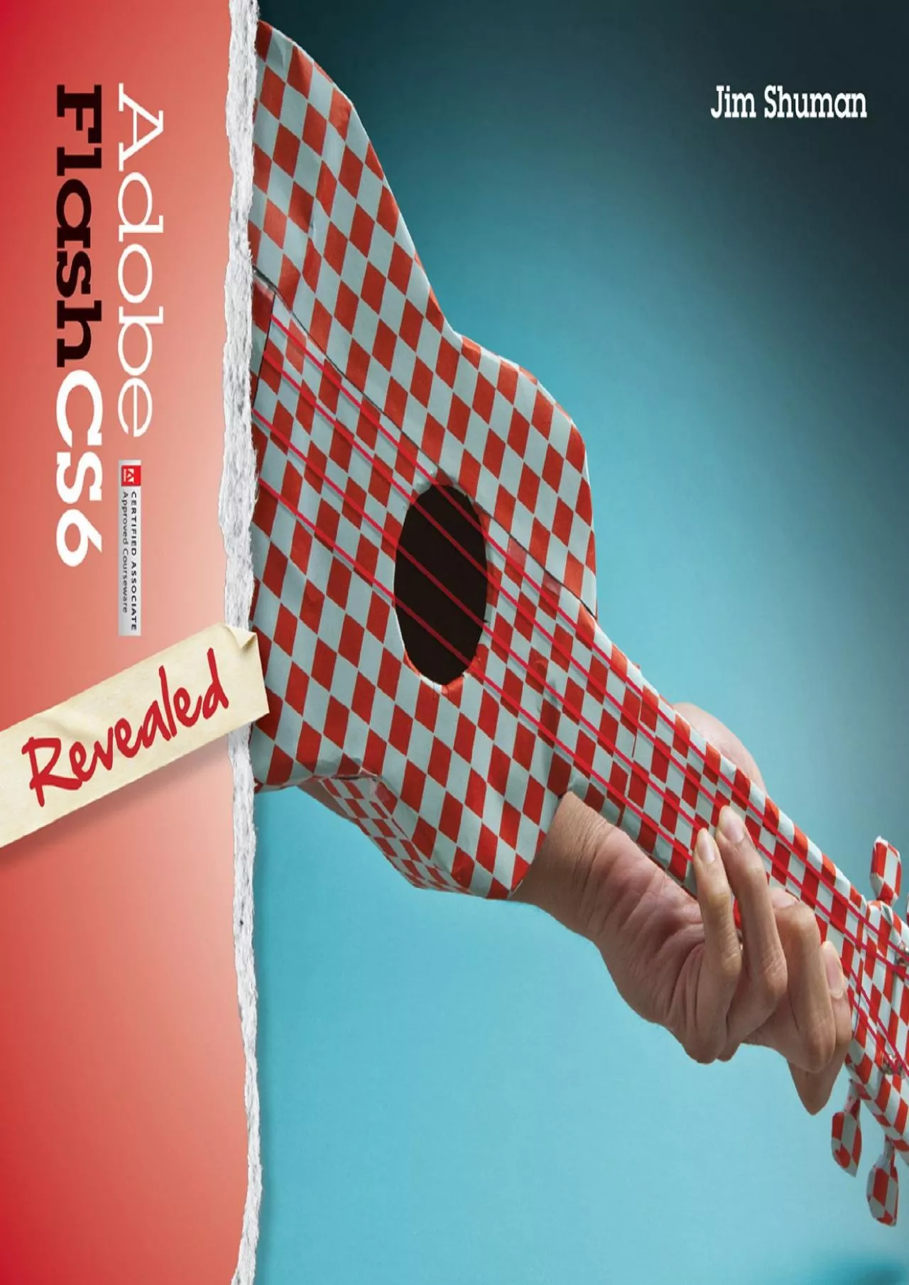 PDF-(BOOS)-Adobe Flash CS6 Revealed (Adobe CS6)